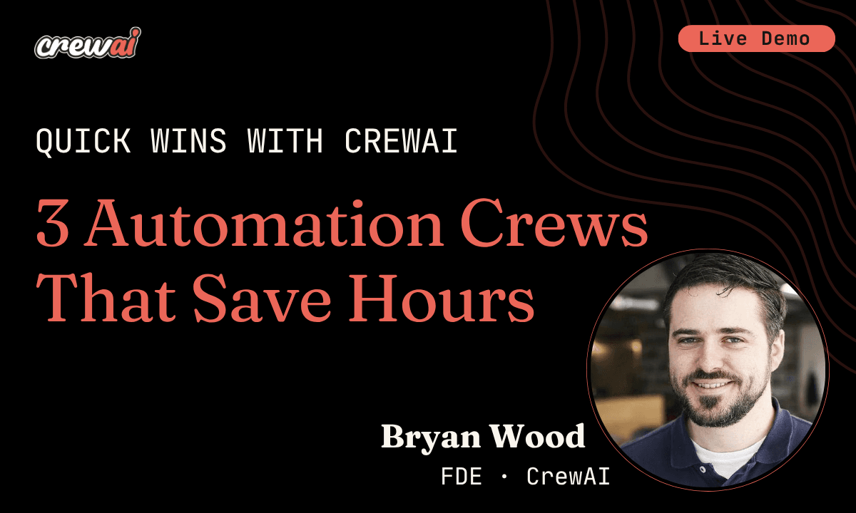 Quick Wins with CrewAI: 3 Automation Crews That Save Hours